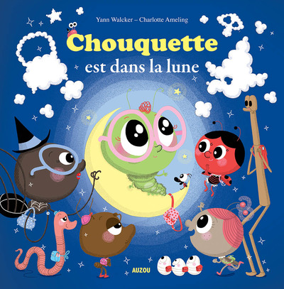 CHOUQUETTE EST DANS LA LUNE (COLL. MES PTITS ALBUMS)