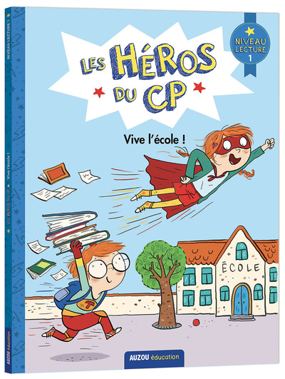 HEROS DU CP (LES) - PREMIERES LECTURES NIVEAU 1  VIVE L´ ECOLE !