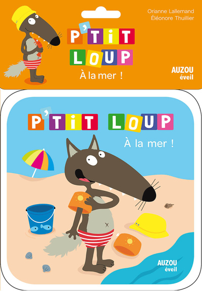 A LA MER - LIVRE DE BAIN P´TIT LOUP