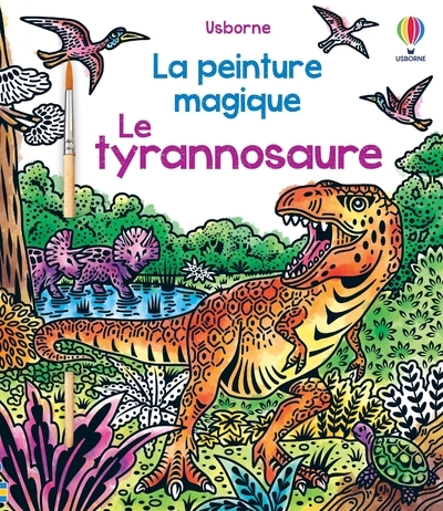 TYRANNOSAURE - LA PEINTURE MAGIQUE