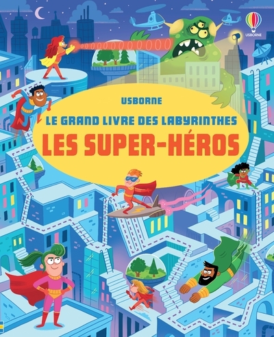 SUPER-HEROS - LE GRAND LIVRE DES LABYRINTHES