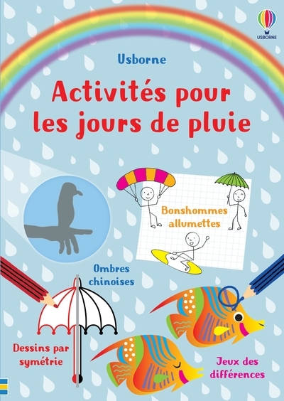 ACTIVITES POUR LES JOURS DE PLUIE - DES 6 ANS