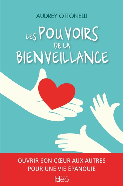 POUVOIRS DE LA BIENVEILLANCE