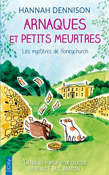 ARNAQUES ET PETITS MEURTRES - MYSTERES DE HONEYCHURCH - T05