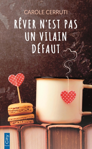 REVER N´EST PAS UN VILAIN DEFAUT