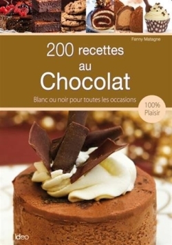 200 RECETTES AU CHOCOLAT