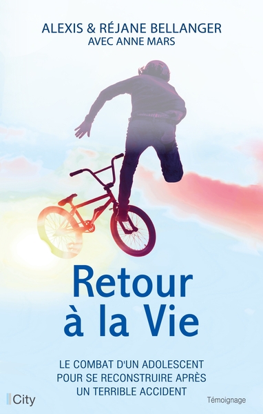RETOUR A LA VIE - LE COMBAT D´UN ADOLESCENT POUR SE RECONSTRUIRE APRES UN TERRIBLE ACCIDENT