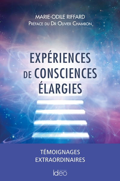 EXPERIENCES DE CONSCIENCES ELARGIES