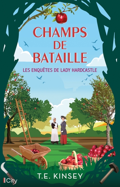 ENQUETES DE LADY HARDCASTLE - T08 - CHAMPS DE BATAILLE