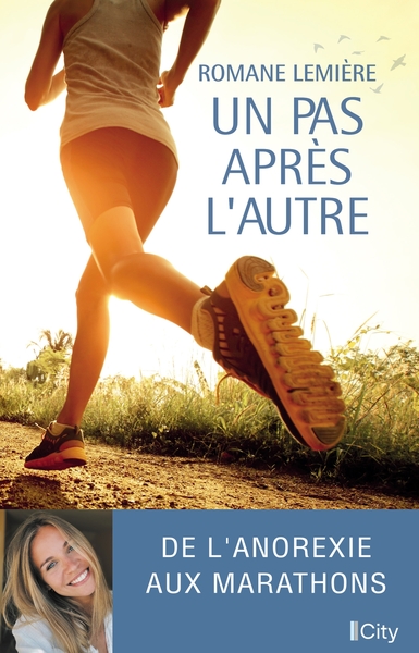 PAS APRES L´AUTRE - DE L´ANOREXIE AUX MARATHONS