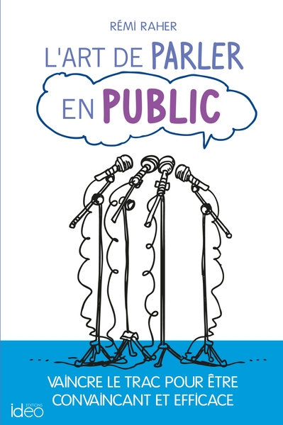 L´ART DE PARLER EN PUBLIC