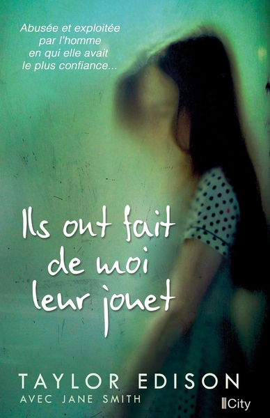ILS ONT FAIT DE MOI LEUR JOUET