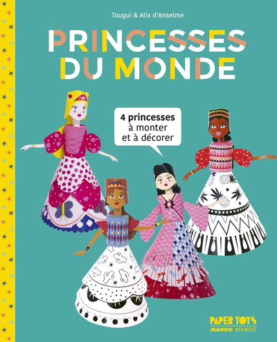 PAPER TOYS - PRINCESSES DU MONDE