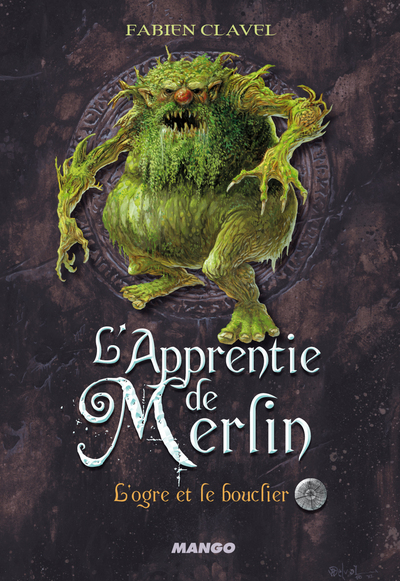 APPRENTIE DE MERLIN T2 L´OGRE ET LE BOUCLIER