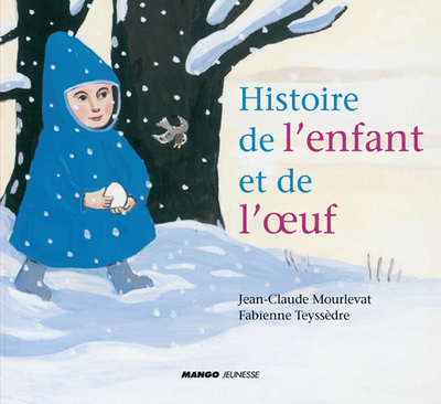 HISTOIRE DE L´ENFANT ET DE L´OEUF
