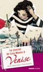 JOURNAL DE LISA MANIN A VENISE (LE)