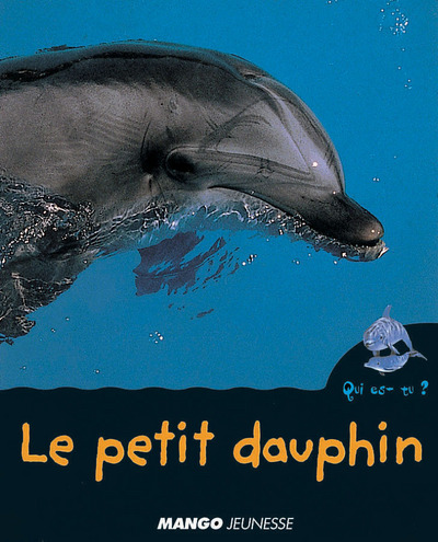 PETIT DAUPHIN (LE)