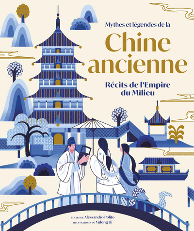 MYTHES ET LEGENDES DE LA CHINE ANCIENNE