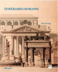 ITINERAIRES ROMAINS - DOCUMENTS DE TOPOGRAPHIE ET D´ARCHEOLOGIE HISTORIQUE 