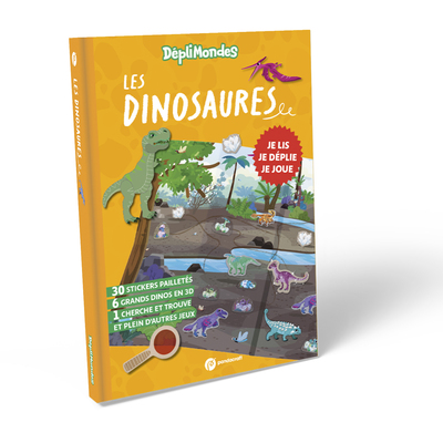 LES DINOSAURES - DEPLIMONDES 4 ANS + - LIS, DEPLIE, JOUE ET DECOUVRE LE MONDE DES DINOSAURES AVEC TO