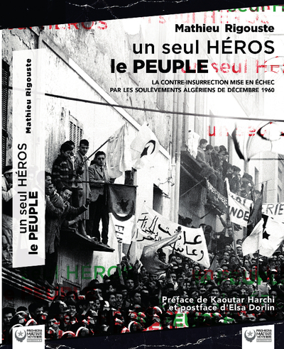 SEUL HEROS LE PEUPLE (NED 2022) - LA CONTRE-INSURRECTION MISE EN ECHEC P