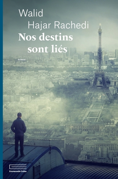 NOS DESTINS SONT LIES