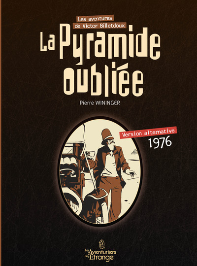 PYRAMIDE OUBLIEE - 1976 (LA) - LES AVENTURES DE VICTOR BILLETDOUX