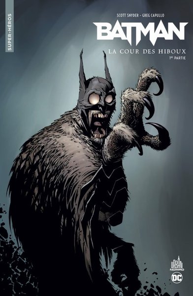 URBAN COMICS NOMAD : BATMAN LA COUR DES HIBOUX - PREMIERE PARTIE
