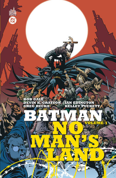 BATMAN NO MAN´S LAND (1999) - T01 - BATMAN NO MAN´S LAND (1999) : PARTIE 1