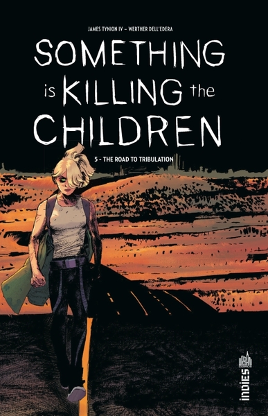 SOMETHING IS KILLING THE CHILDREN TOME 5 THE ROAD TO TRIBULATION