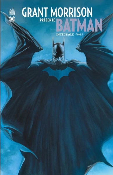 GRANT MORRISON PRESENTE BATMAN INTEGRALE - TOME 1