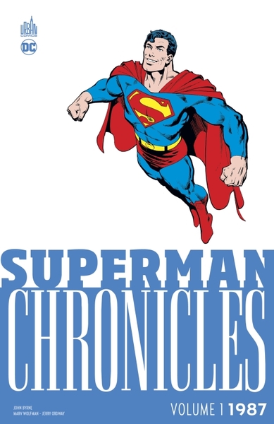 SUPERMAN CHRONICLES - T01 - SUPERMAN CHRONICLES 1987 VOLUME 1