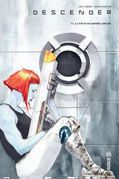 DESCENDER TOME 6 - LA FIN D UN MONDE ANCIEN - URBAN INDIES