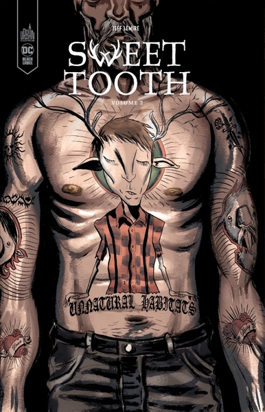 SWEET TOOTH TOME 2  -  NOUVELLE EDITION