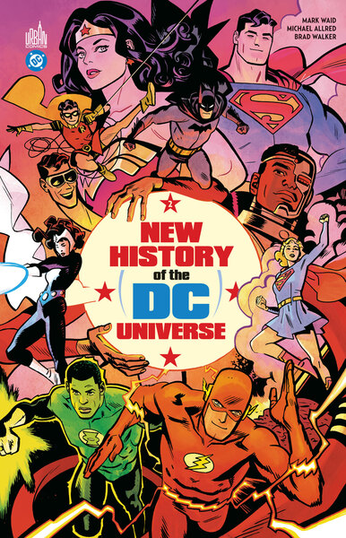 NEW HISTORY OF THE DC UNIVERSE - T02 - NEW HISTORY OF THE DC UNIVERSE #2