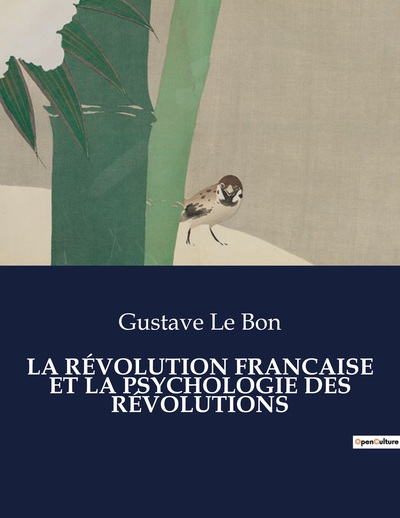 REVOLUTION FRANCAISE ET LA PSYCHOLOGIE DES REVOLUTIONS
