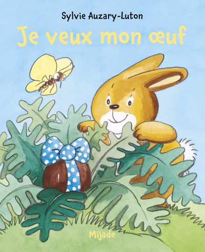 JE VEUX MON OEUF - PETIT MIJADE