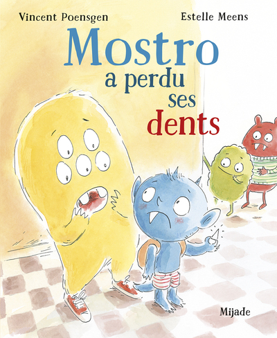MOSTRO A PERDU SES DENTS