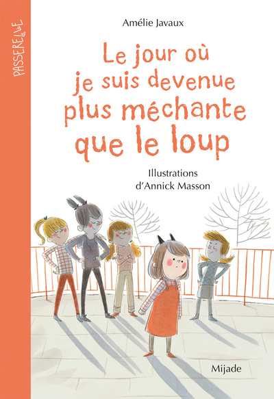 LE JOUR OU JE SUIS DEVENUE PLUS MECHANTE QUE LE LOUP