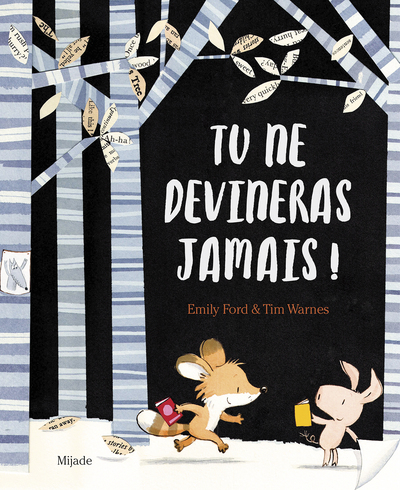 TU NE DEVINERAS JAMAIS!