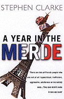 A YEAR IN THE MERDE