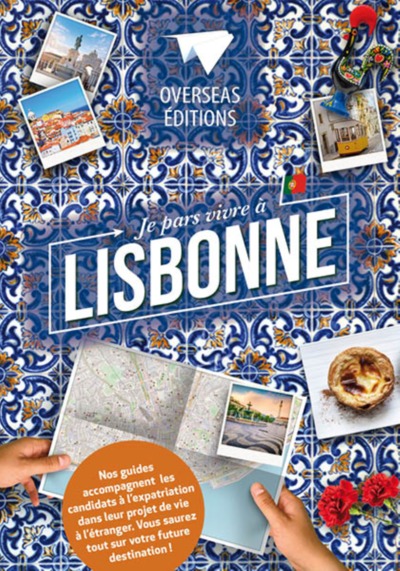 JE PARS VIVRE A LISBONNE
