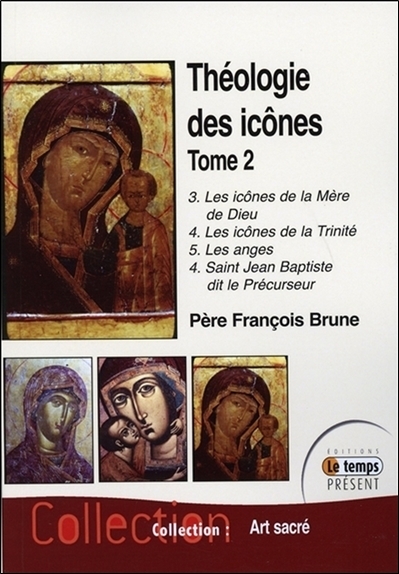 THEOLOGIE DES ICONES TOME 2