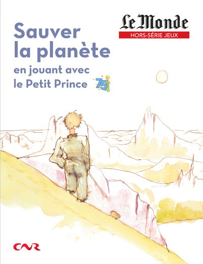 SAUVER LA PLANETE EN JOUANT AVEC LE PETIT PRINCE