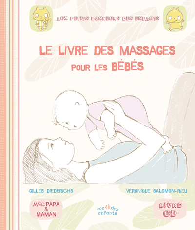 LIVRE DES MASSAGES POUR LES BEBES (LE) LIVRE CD