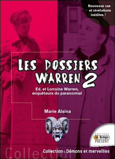 DOSSIERS WARREN TOME 2 - ED & LORRAINE WARREN, ENQUETEURS DU PARANORMAL