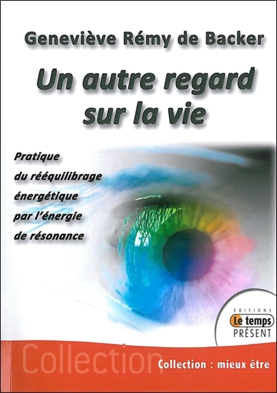 AUTRE REGARD SUR LA VIE