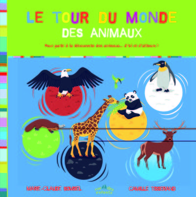 TOUR DU MONDE DES ANIMAUX (LE)