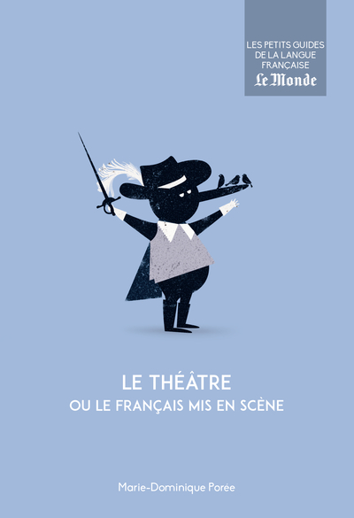 THEATRE OU LE FRANCAIS MIS EN SCENE N.25 (LE)