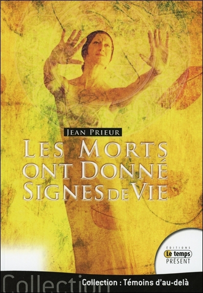 MORTS ONT DONNE SIGNES DE VIE